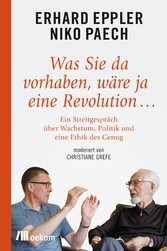 Was Sie da vorhaben, wäre ja eine Revolution...