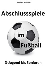 Abschlussspiele im Fußball