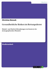 Gesundheitliche Risiken im Rettungsdienst