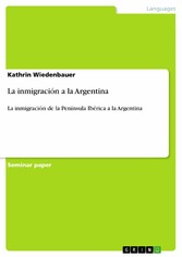 La inmigración a la Argentina