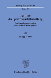 Das Recht der Sportveranstalterhaftung.