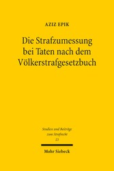 Die Strafzumessung bei Taten nach dem Völkerstrafgesetzbuch