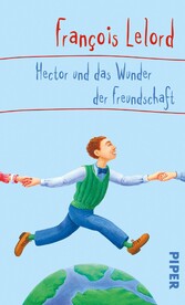 Hector und das Wunder der Freundschaft