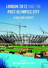 London 2012 and the Post-Olympics City