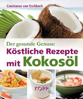 Der gesunde Genuss: Köstliche Rezepte mit Kokosöl