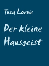 Der kleine Hausgeist