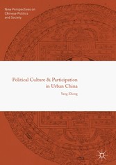 Political Culture and Participation in Urban China