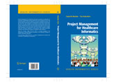 Project Management for Healthcare Informatics