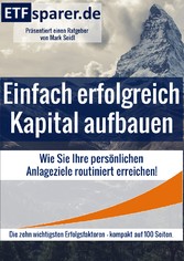 Einfach erfolgreich Kapital aufbauen