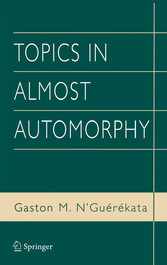 Topics in Almost Automorphy