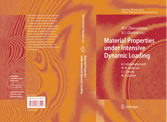 Material Properties under Intensive Dynamic Loading