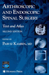 Arthroscopic and Endoscopic Spinal Surgery