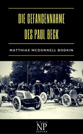 Die Gefangennahme des Paul Beck