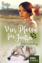 Vier Pfoten für Julia - Fehlentscheidung