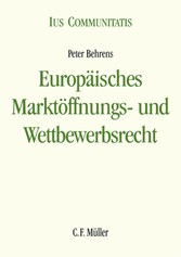 Europäisches Marktöffnungs- und Wettbewerbsrecht