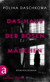 Das Haus der bösen Mädchen