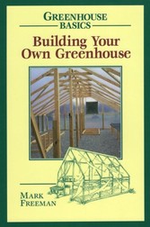 Building Your Own Greenhouse