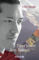 Tibet hinter dem Spiegel