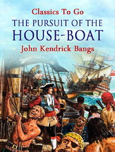 The Pursuit of the House-Boat