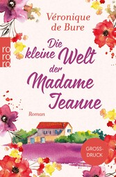 Die kleine Welt der Madame Jeanne