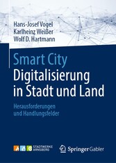 Smart City: Digitalisierung in Stadt und Land