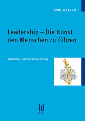 Leadership - Die Kunst den Menschen zu führen