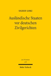 Ausländische Staaten vor deutschen Zivilgerichten