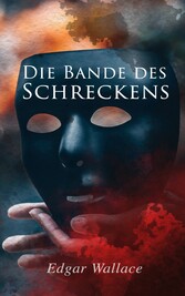 Die Bande des Schreckens