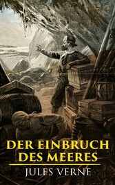 Der Einbruch des Meeres