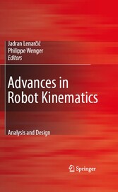 Advances in Robot Kinematics: Analysis and Design