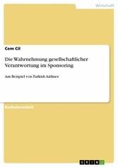 Die Wahrnehmung gesellschaftlicher Verantwortung im Sponsoring