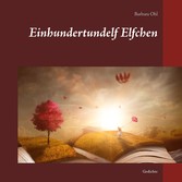 Einhundertundelf Elfchen