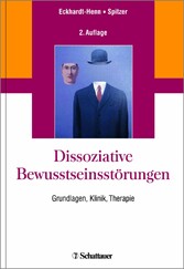 Dissoziative Bewusstseinsstörungen