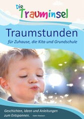 Traumstunden - für Zuhause, die Kita und Grundschule