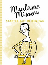 Madame Missou startet gut in den Tag