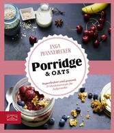 Just Delicious - Porridge & Oats