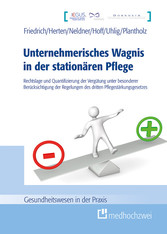 Unternehmerisches Wagnis in der stationären Pflege