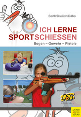 Ich lerne Sportschießen