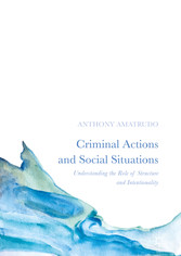 Criminal Actions and Social Situations