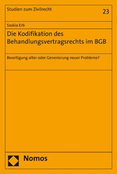 Die Kodifikation des Behandlungsvertragsrechts im BGB