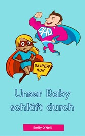 Unser Baby schläft durch