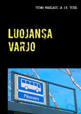 Luojansa varjo