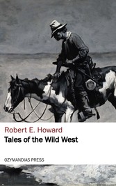 Tales of the Wild West