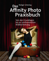 Das Affinity Photo-Praxisbuch