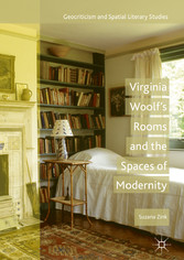 Virginia Woolf's Rooms and the Spaces of Modernity