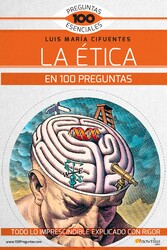 La ética en 100 preguntas