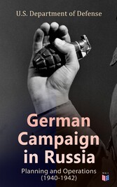 German Campaign in Russia: Planning and Operations (1940-1942)