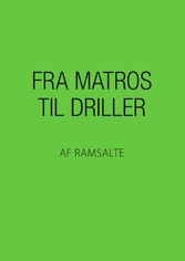 Fra matros til driller