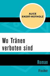 Wo Tränen verboten sind