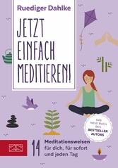 Jetzt einfach meditieren